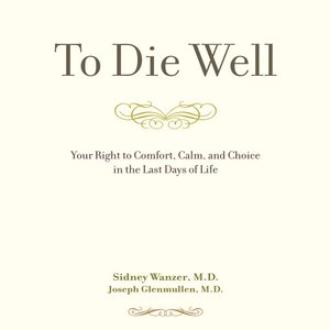 To Die Well - Audiobook